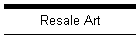 Resale Art